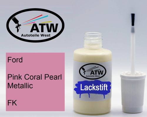 Ford, Pink Coral Pearl Metallic, FK: 20ml Lackstift, von ATW Autoteile West.